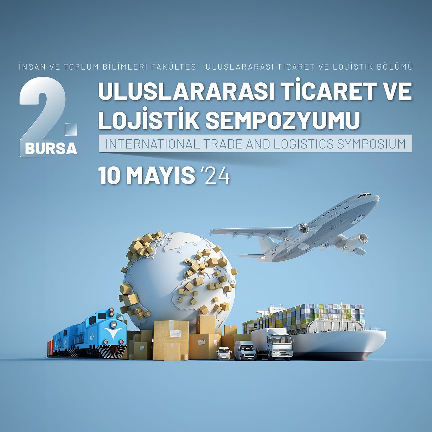 II. Bursa Uluslararası Ticaret ve Lojistik Sempozyumu