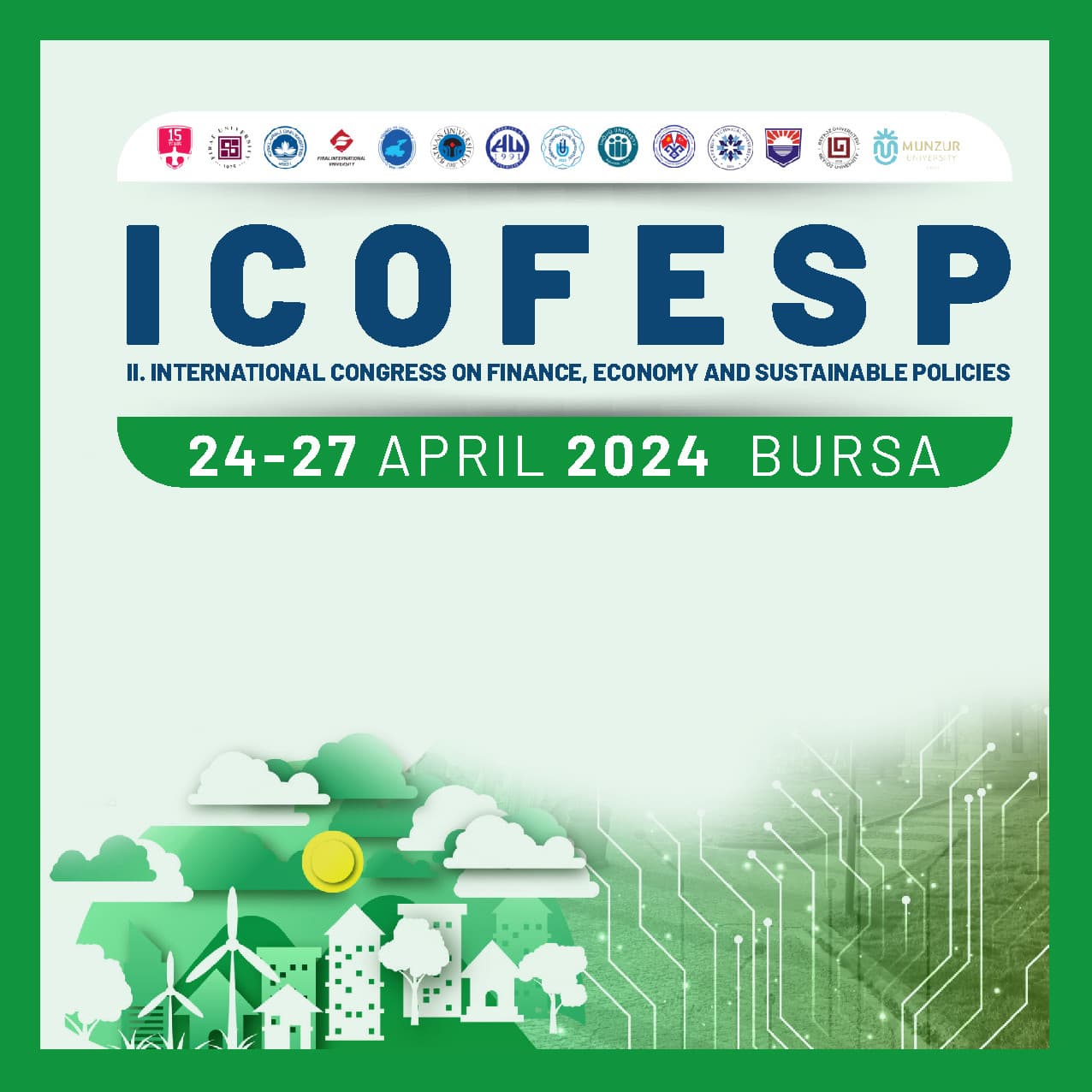 II.International Congress On Finance Economy And Sustainable Policies - ICOFESP